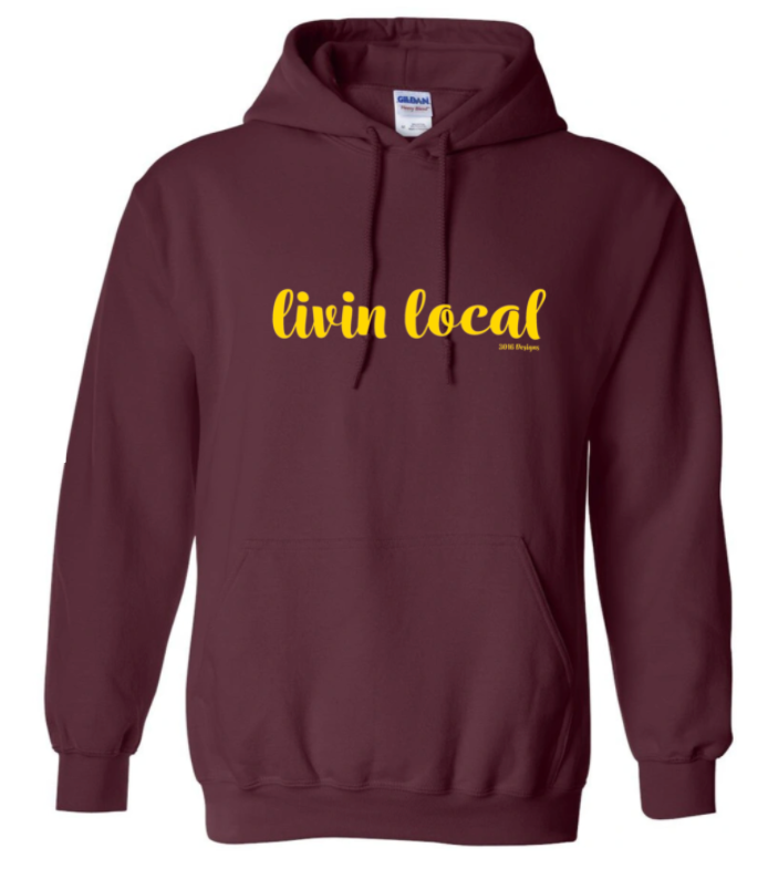 Livin Local Hoodie