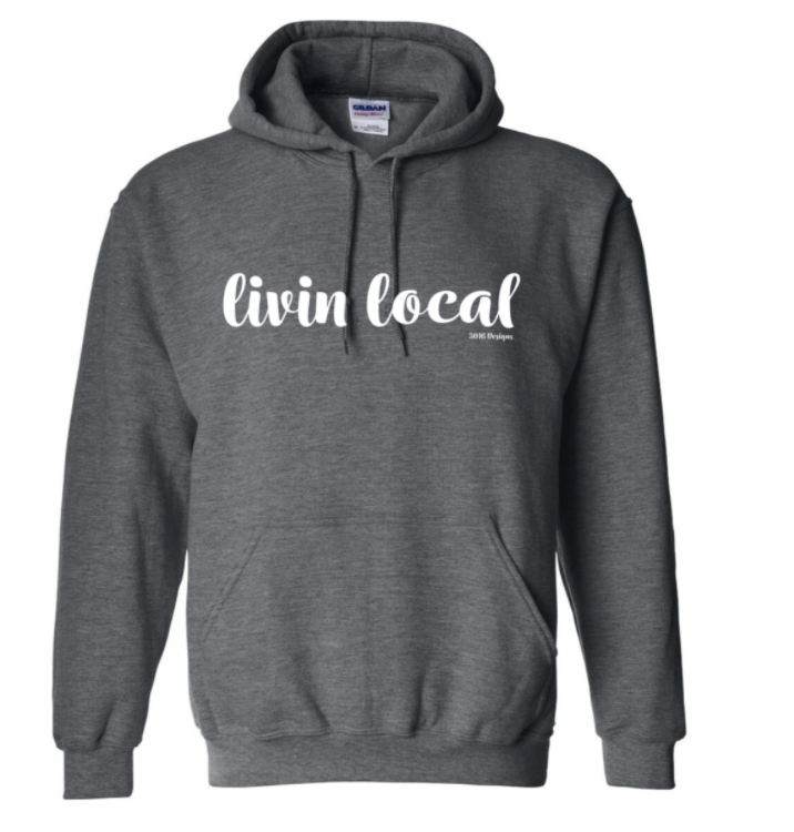 Livin Local Hoodie