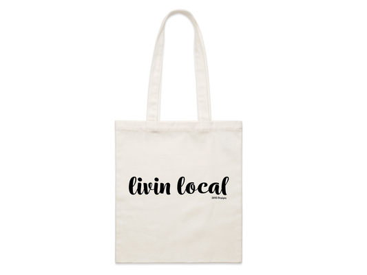 Livin Local Tote Bag